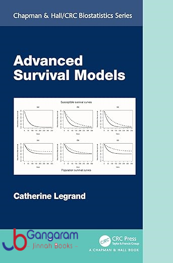Advanced Survival Models (Chapman & Hall/CRC Biostatistics Series) 1st Edition