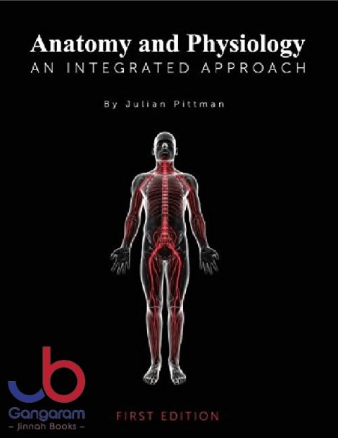 Anatomy and Physiology: An Integrated Approach