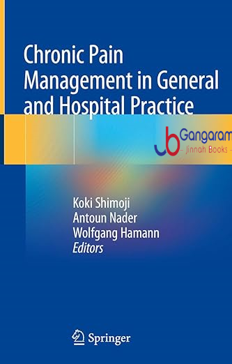 Chronic Pain Management in General and Hospital Practice