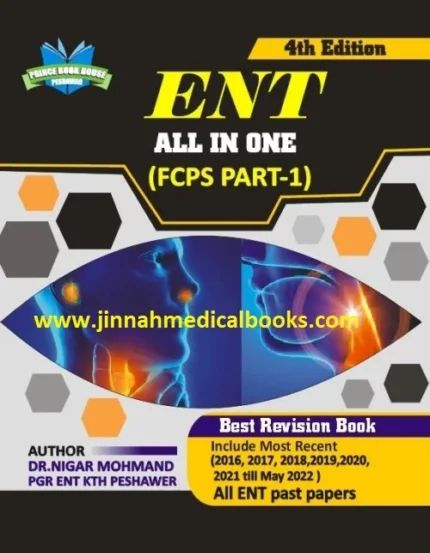 ENT All in One (FCPS Part 1) 4th Edition Dr Nigar Mohammad