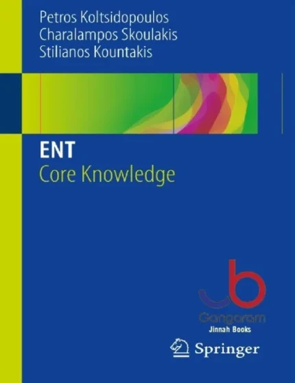 ENT: Core Knowledge 1st ed. 2017 Edition