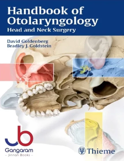 Handbook of Otolaryngology: Head and Neck Surgery 1st Edition