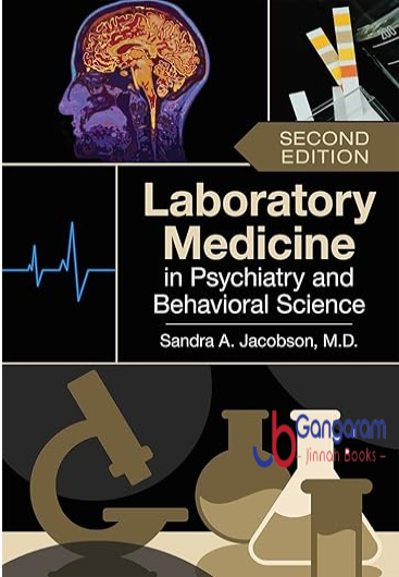 Laboratory Medicine in Psychiatry and Behavioral Science 2nd Edition